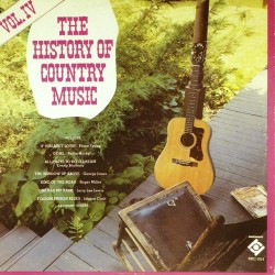 Пластинка History Of Country Music Сборник. Vol.IV